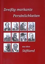 "Dreiig markante Persnlichkeiten aus dem Stiftland" von Hans Schraml